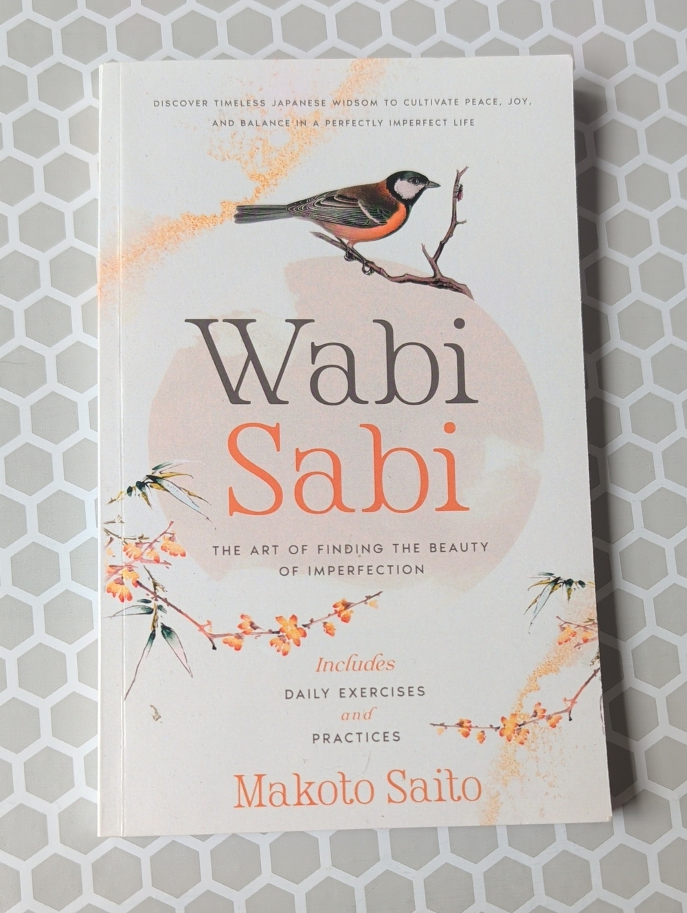 Wabi Sabi The Art Of Finding The Beauty Of Imperfection Book By Makoto Saito